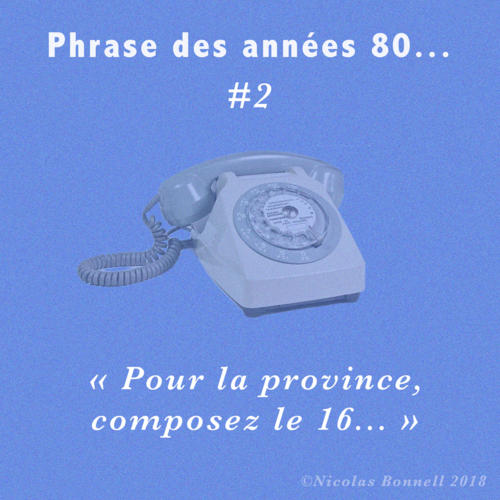 Phrase des années 80 #2